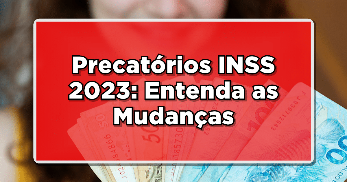 Precatórios INSS 2023