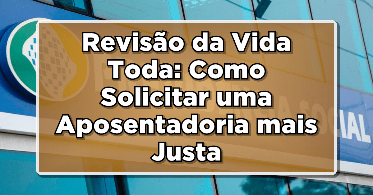 Revisão da vida toda