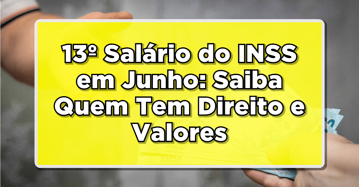 13º Salário do INSS