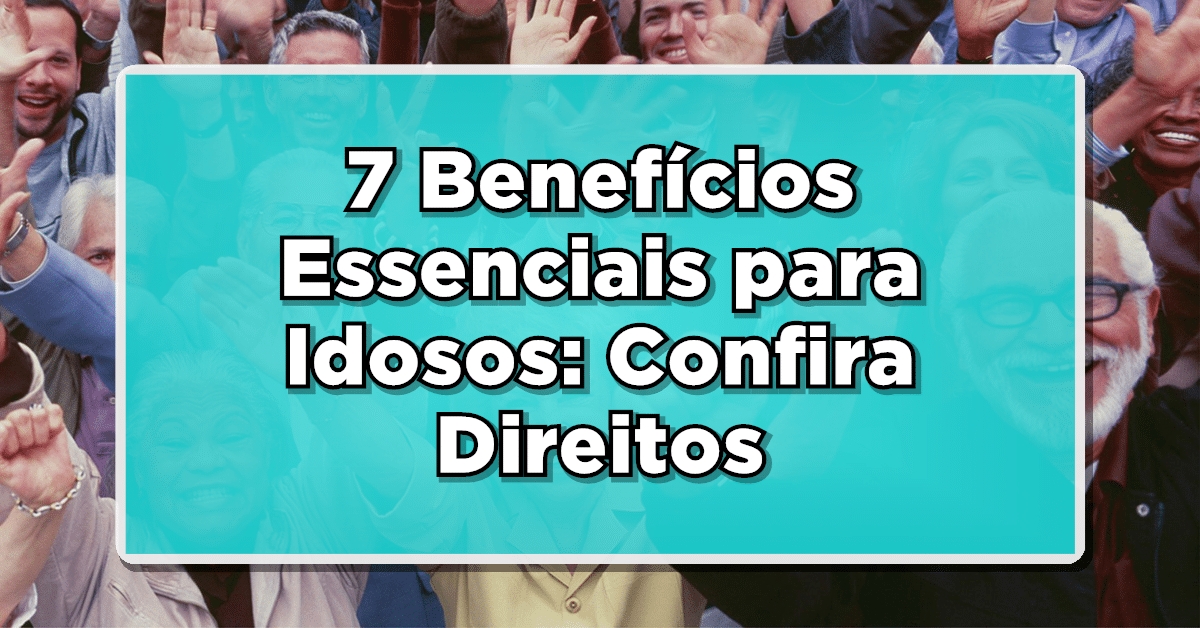 benefícios idosos