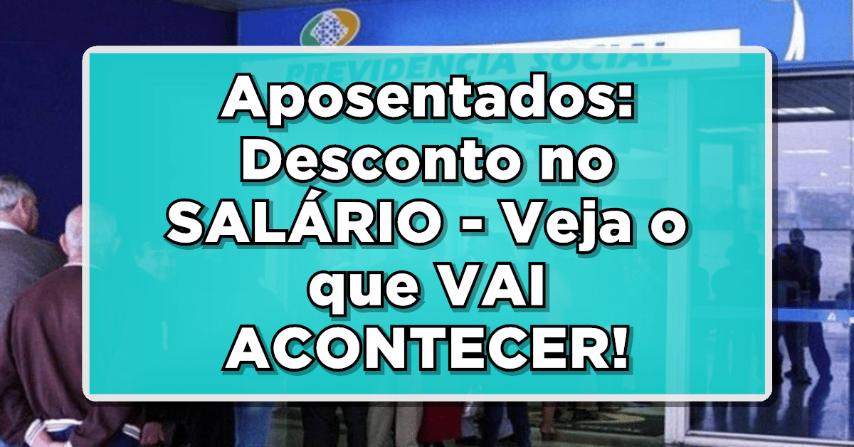 INSS Desconto no SALÁRIO de Julho? Veja quem perde!