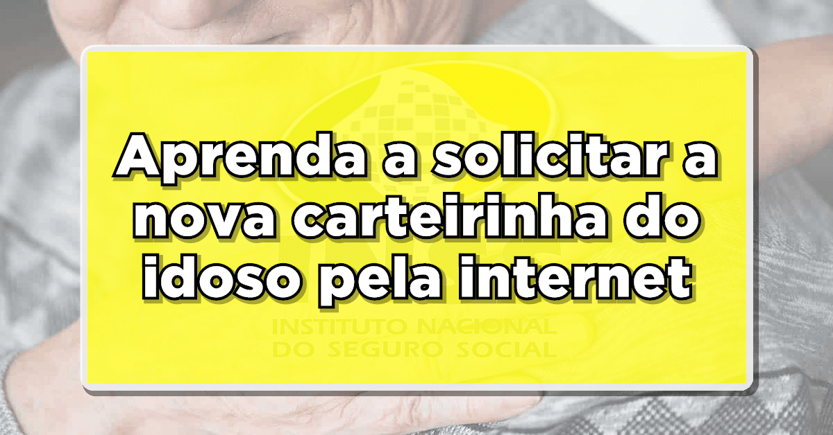 Nova carteirinha do idoso