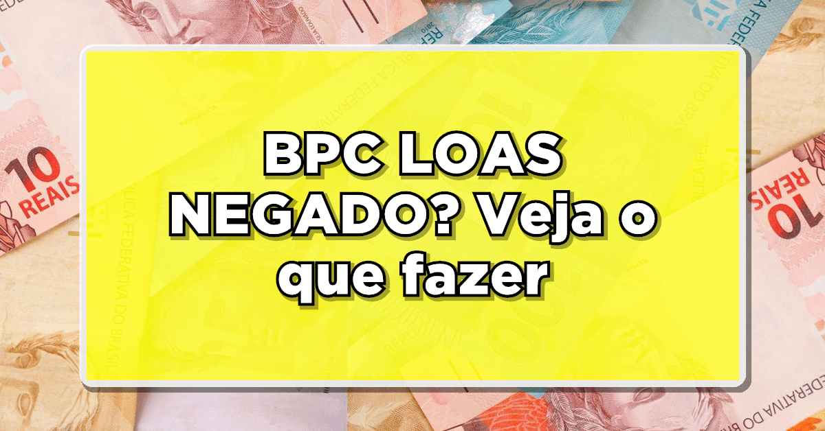 BPC LOAS negado