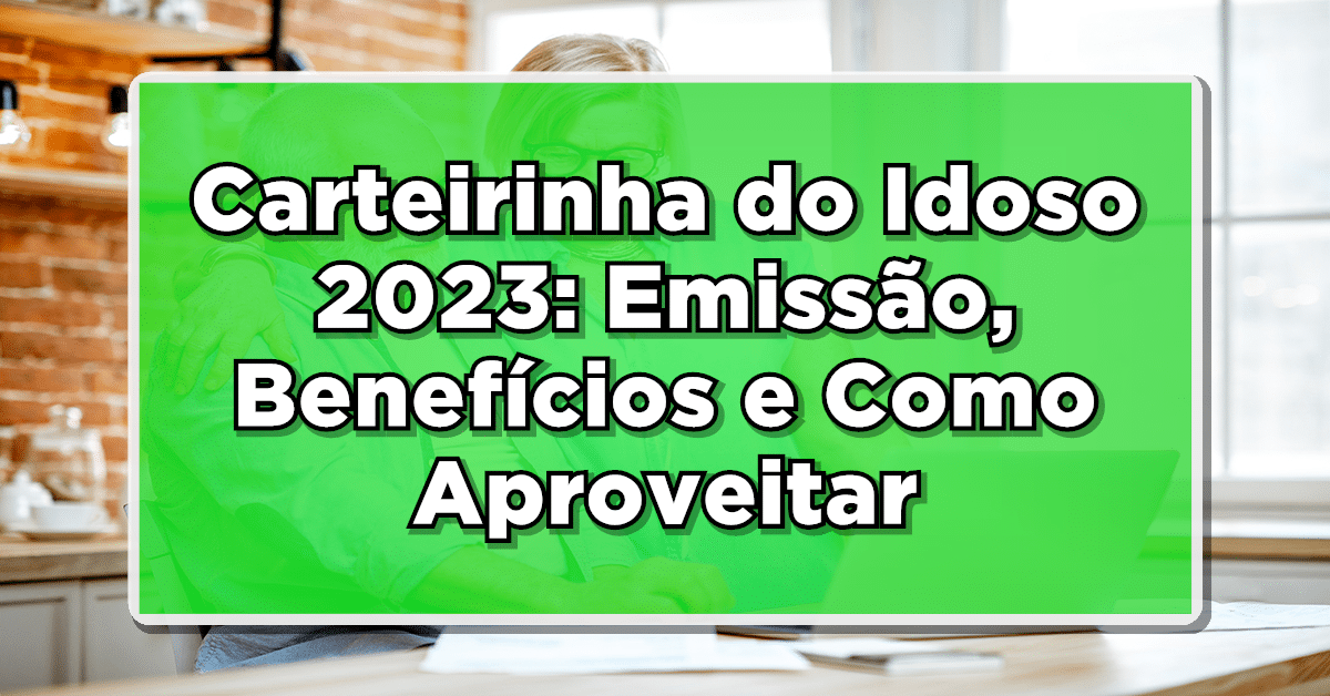 Carteirinha do Idoso