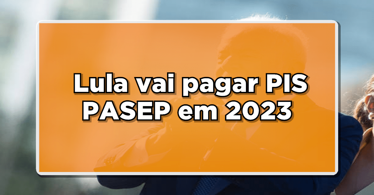 Pagamento PIS PASEP 2023