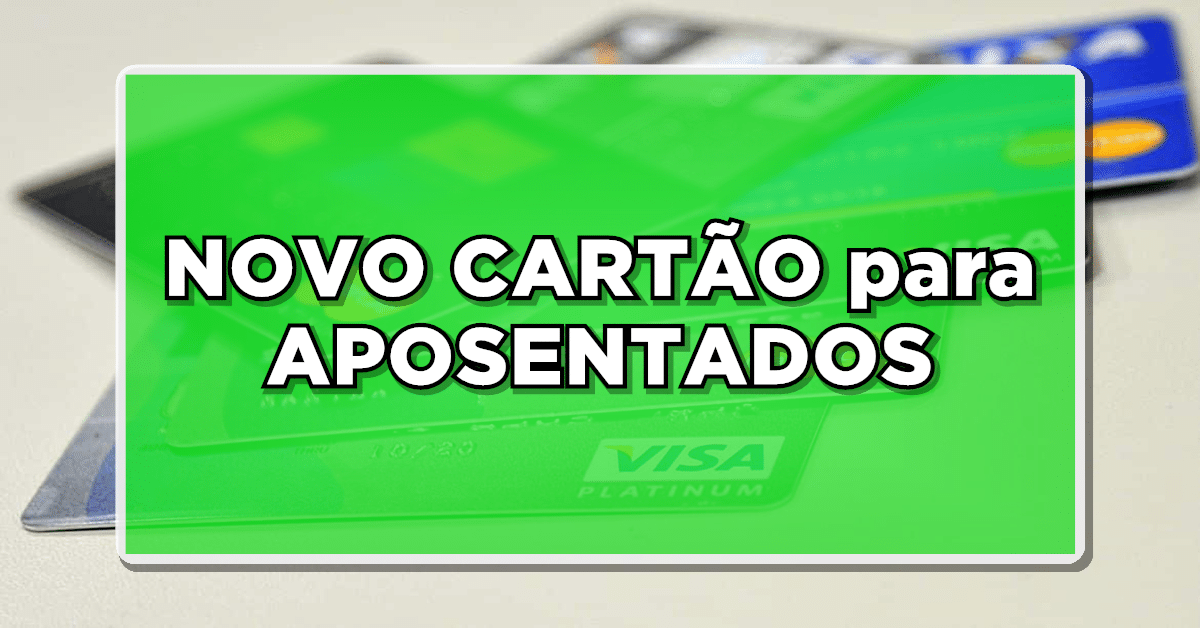 cartao para os aposentados