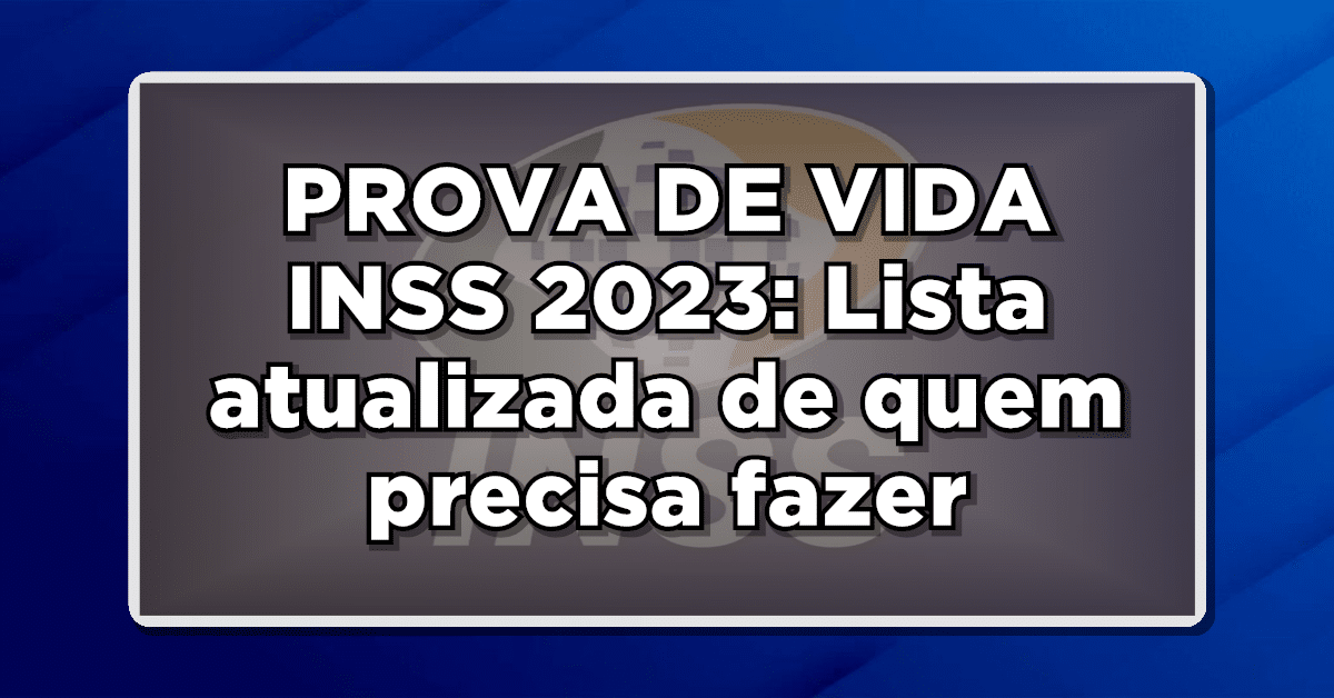 prova de vida INSS 2023