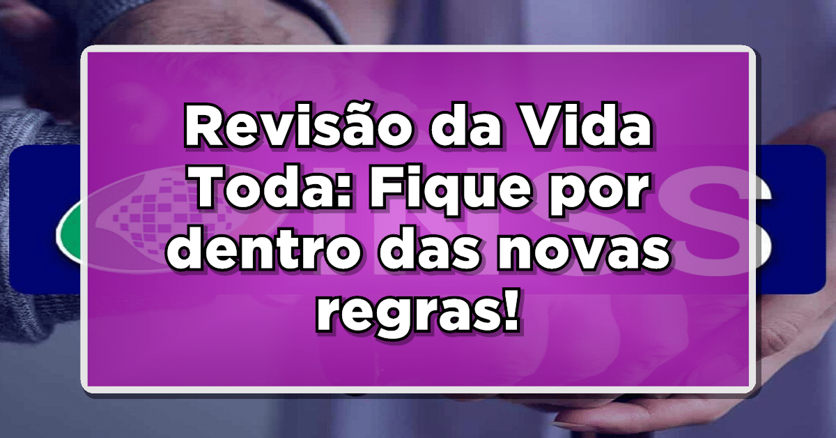 Revisão da vida toda