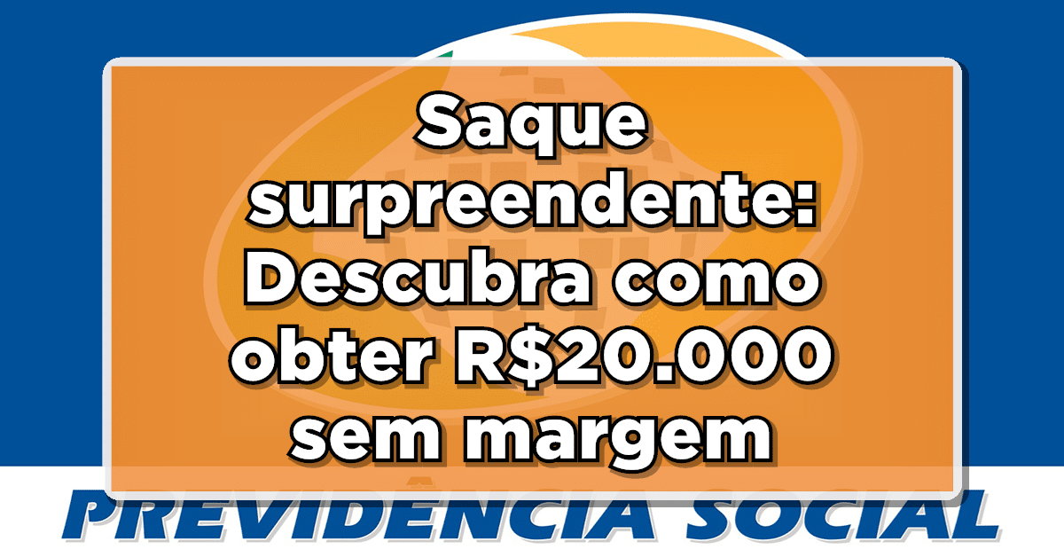 margem social R$ 20 mil