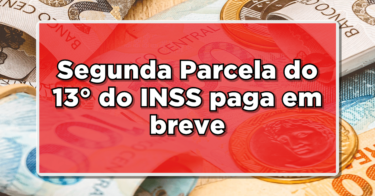 segunda parcela 13 salário INSS