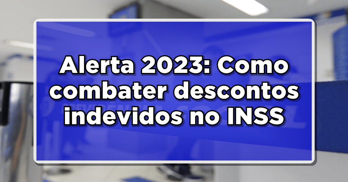 Descontos indevidos INSS