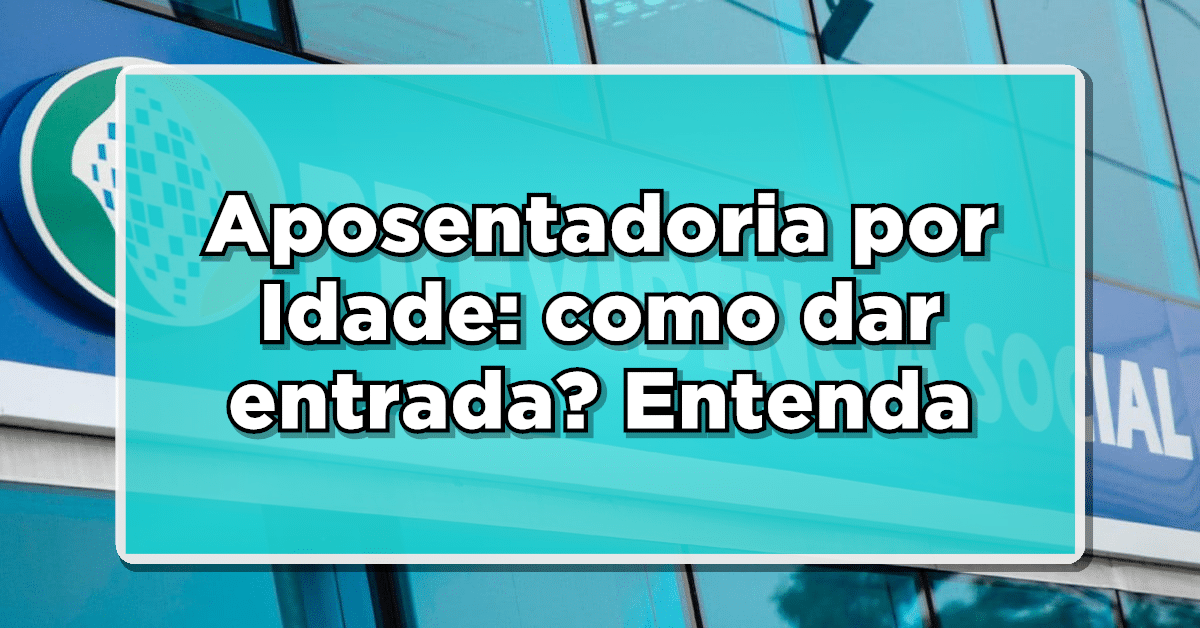 Informações das novas regras de concessão da aposentadoria por idade.