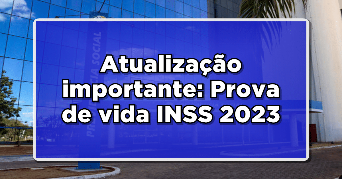 Prova de vida INSS 2023
