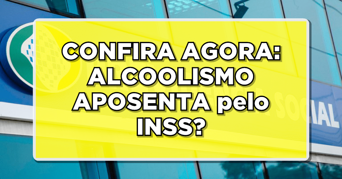 Alcoolismo aposenta