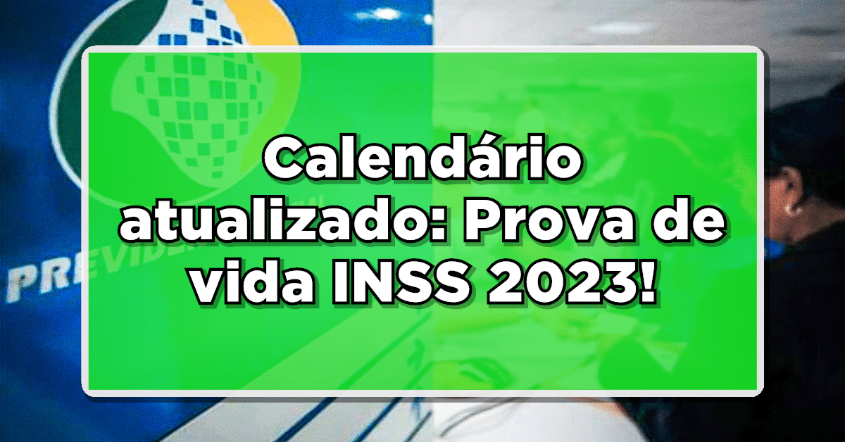 Calendário atualizado: Prova de vida INSS 2023 - Quem deve realizar no 2º semestre?