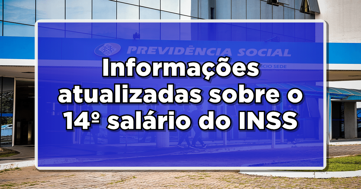 Informações atualizadas e pronunciamento sobre o 14º salário.