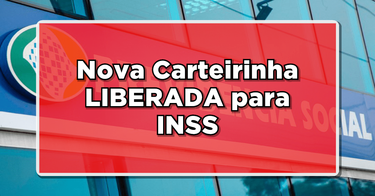 nova carteirinha do INSS