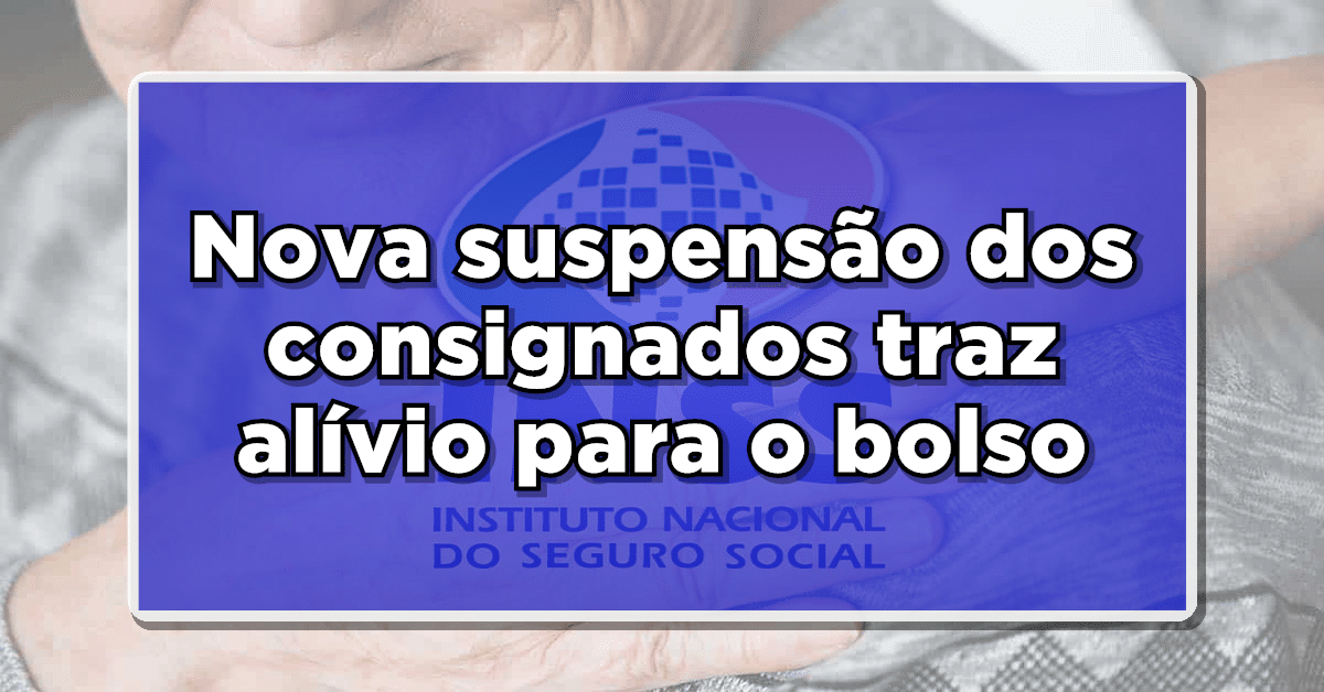 Suspensão do consignado