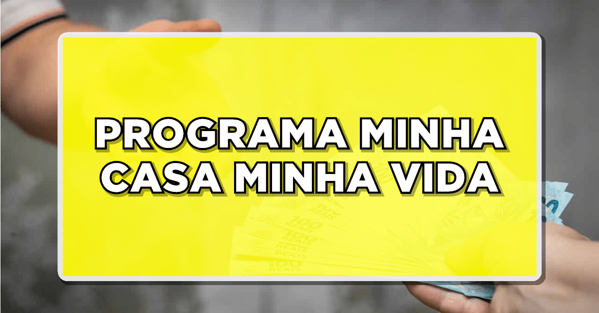 Minha casa minha vida