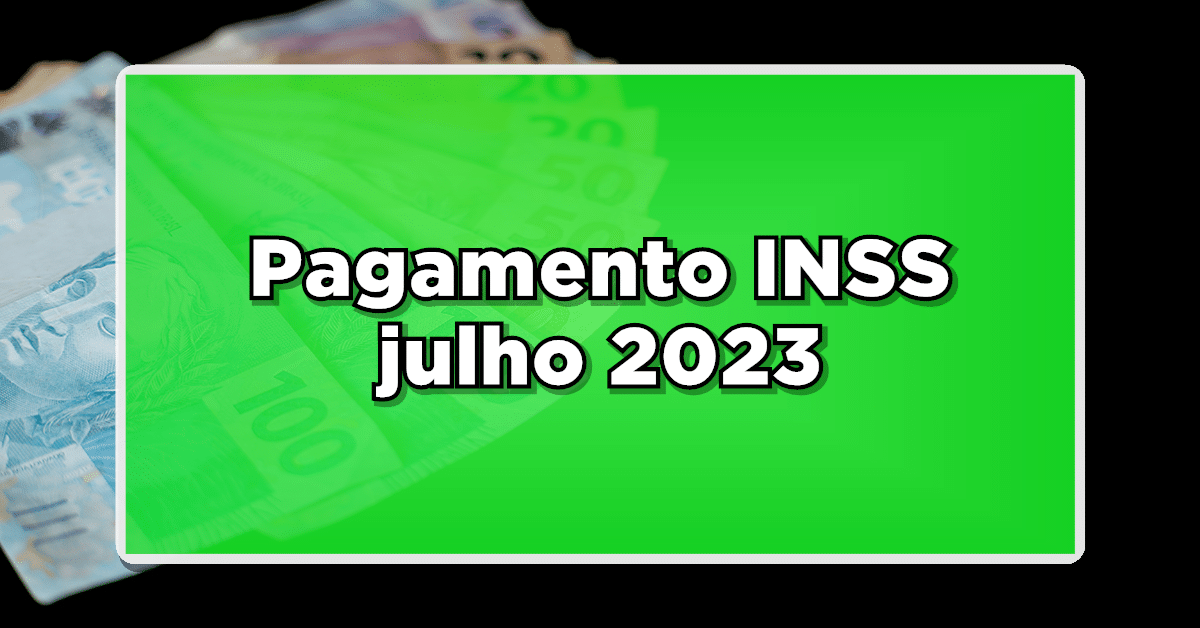 pagamento inss julho 2023