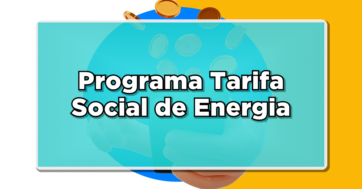 Programa Tarifa Social de Energia