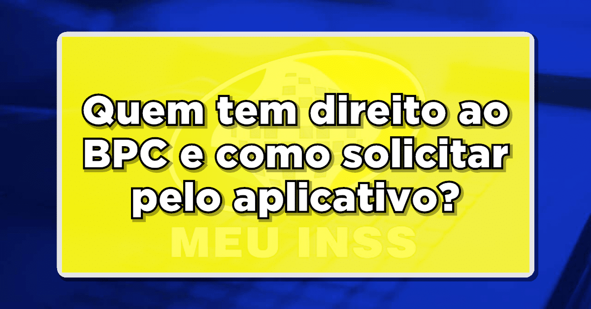 Quem tem direito BPC