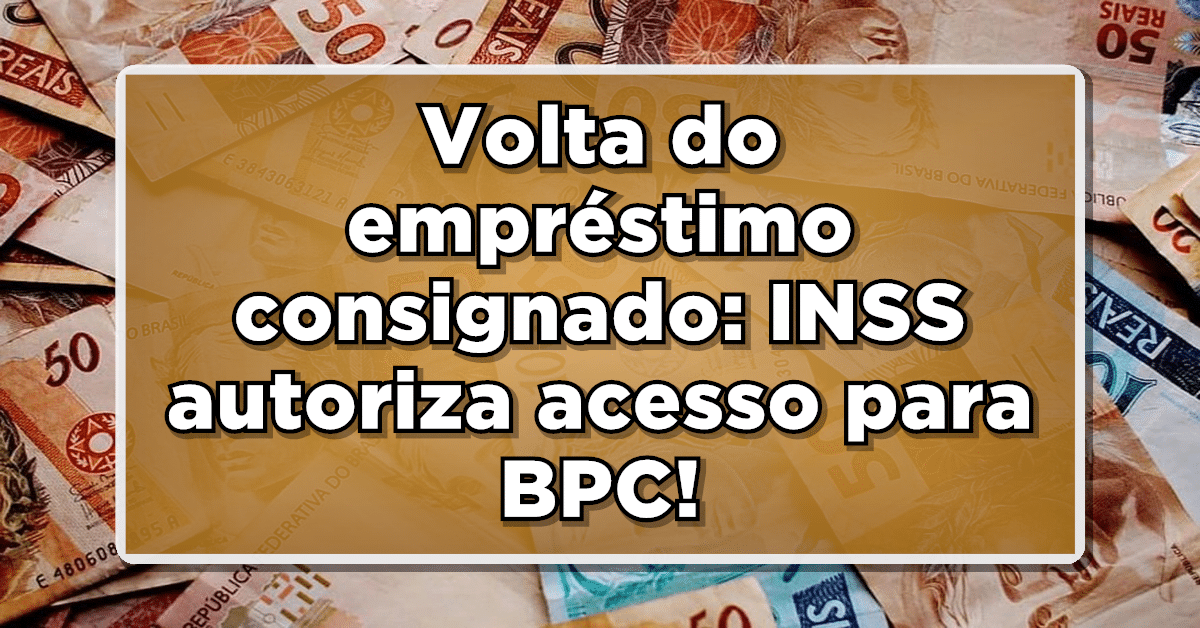 Empréstimo BPC do INSS começa a ser pago após suspensão.