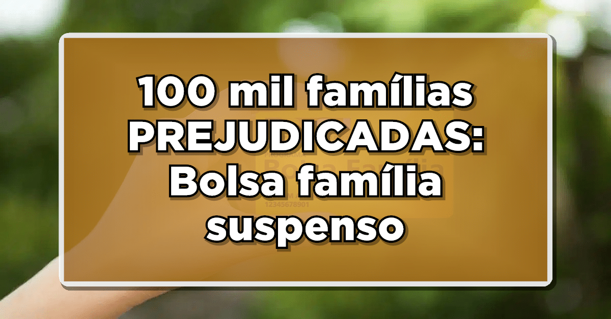 bolsa familia suspenso