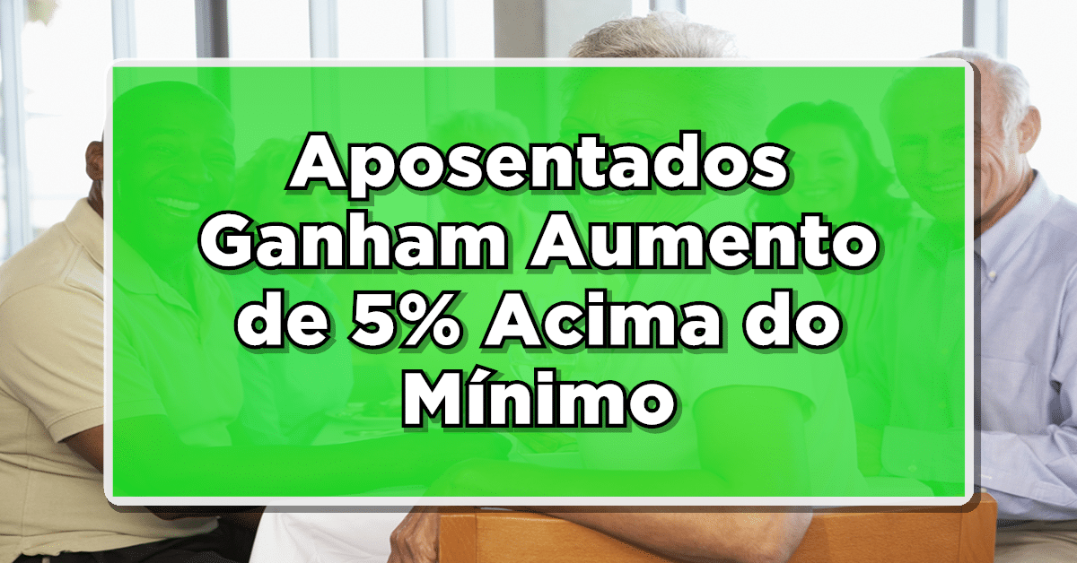 Aumento aposentadoria
