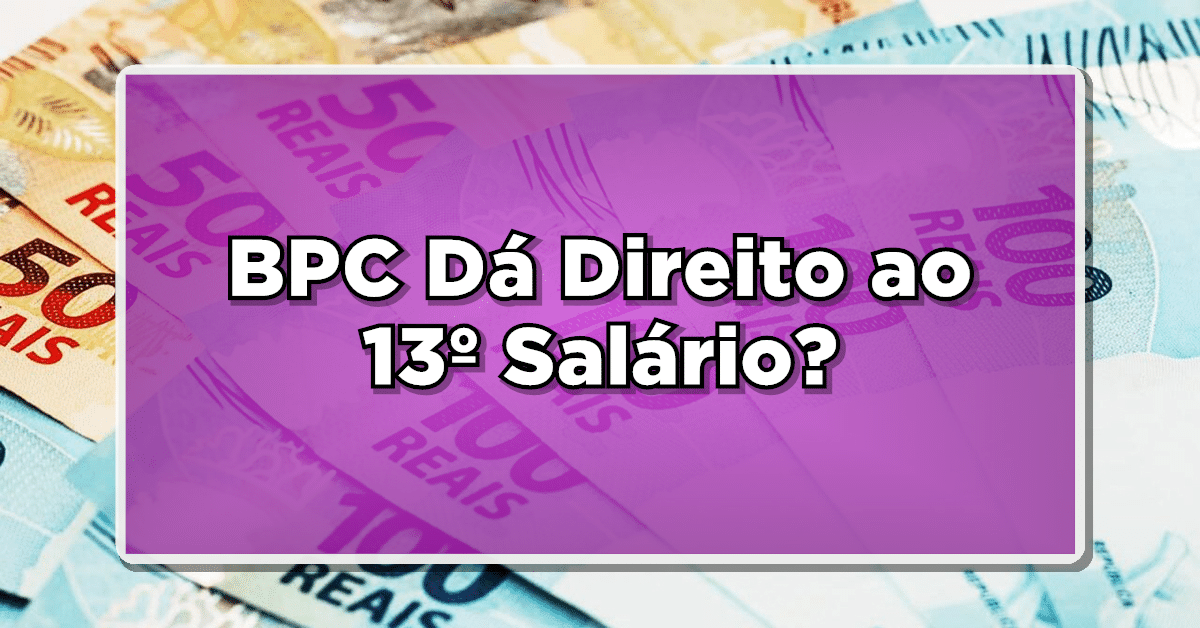 13º para bpc