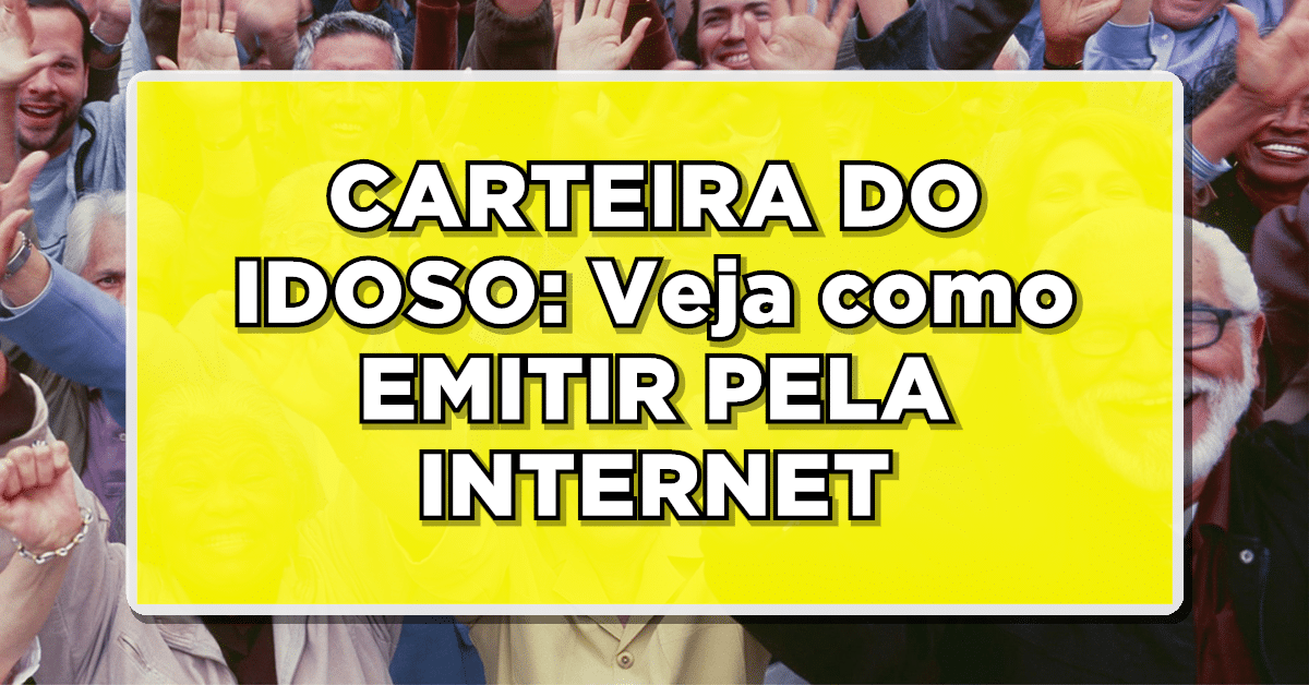 Com benefícios exclusivos, Carteira do idoso está disponível na internet.