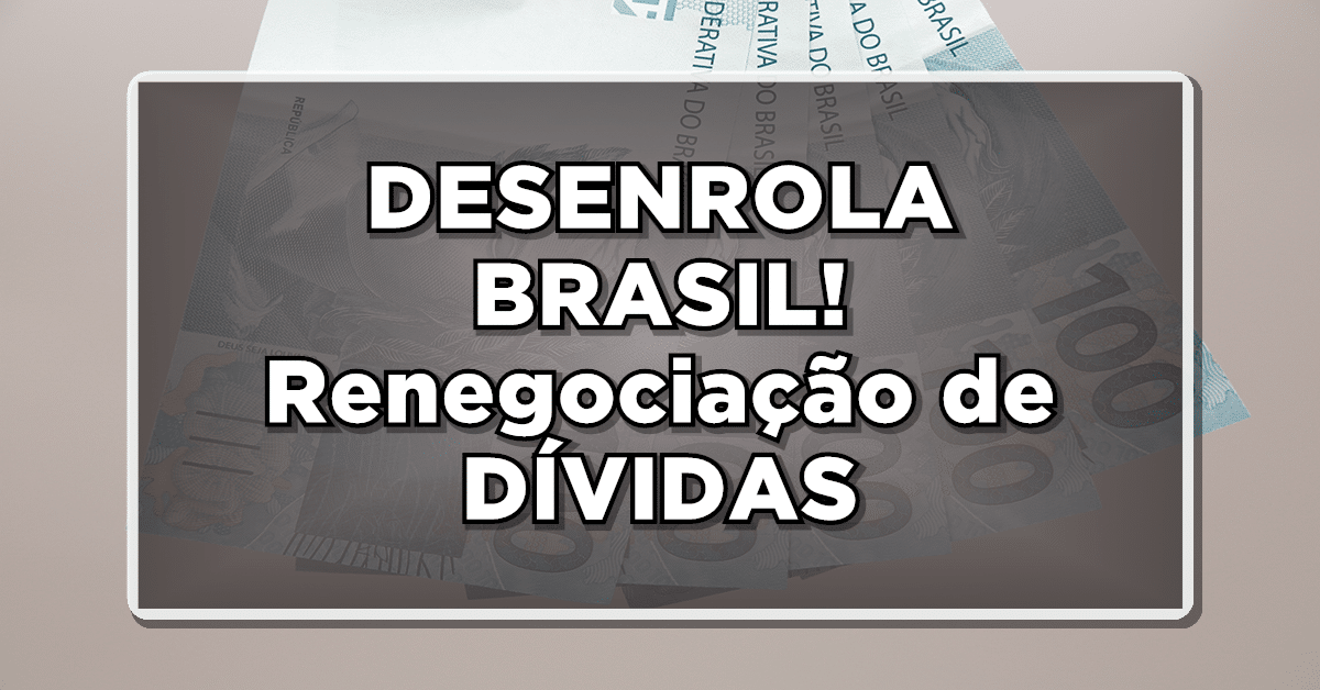 desenrola brasil