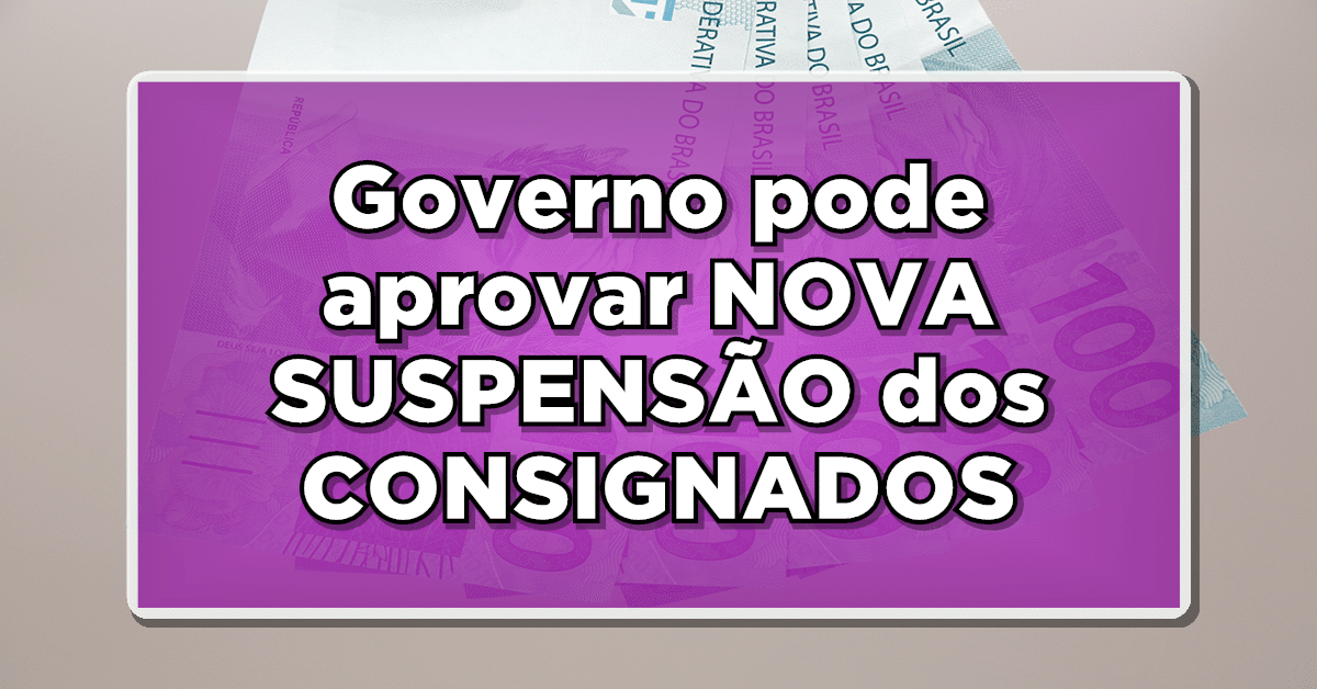 INSS deve anunciar suspensão do consignado por 180 dias.