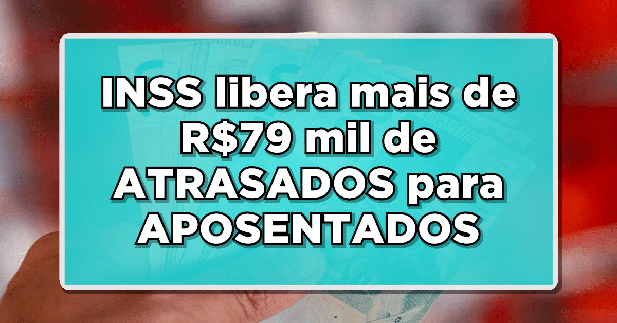 atrasados do inss