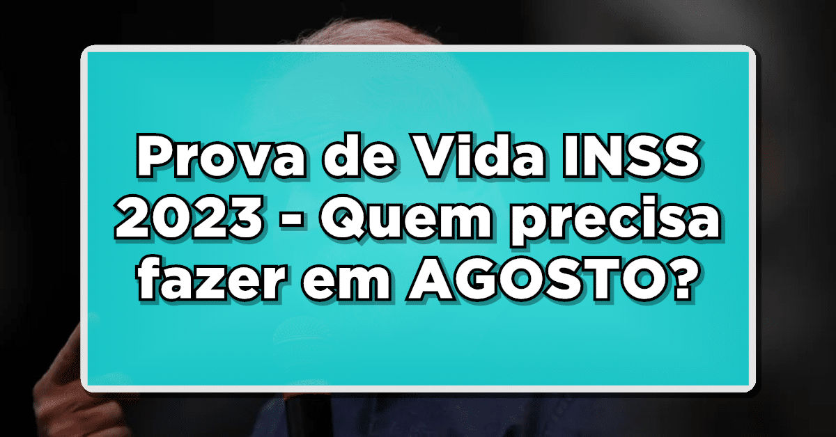 prova de vida inss agosto