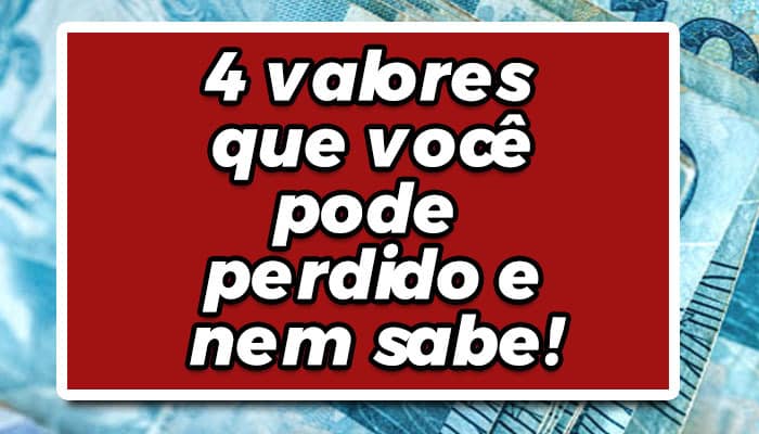 Entenda o que são e como resgatar os dinheiros perdidos na sua conta.