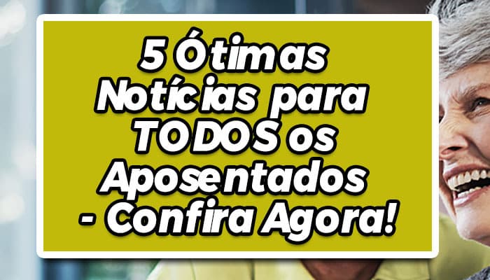 Veja as últimas notícias para os aposentados do inss