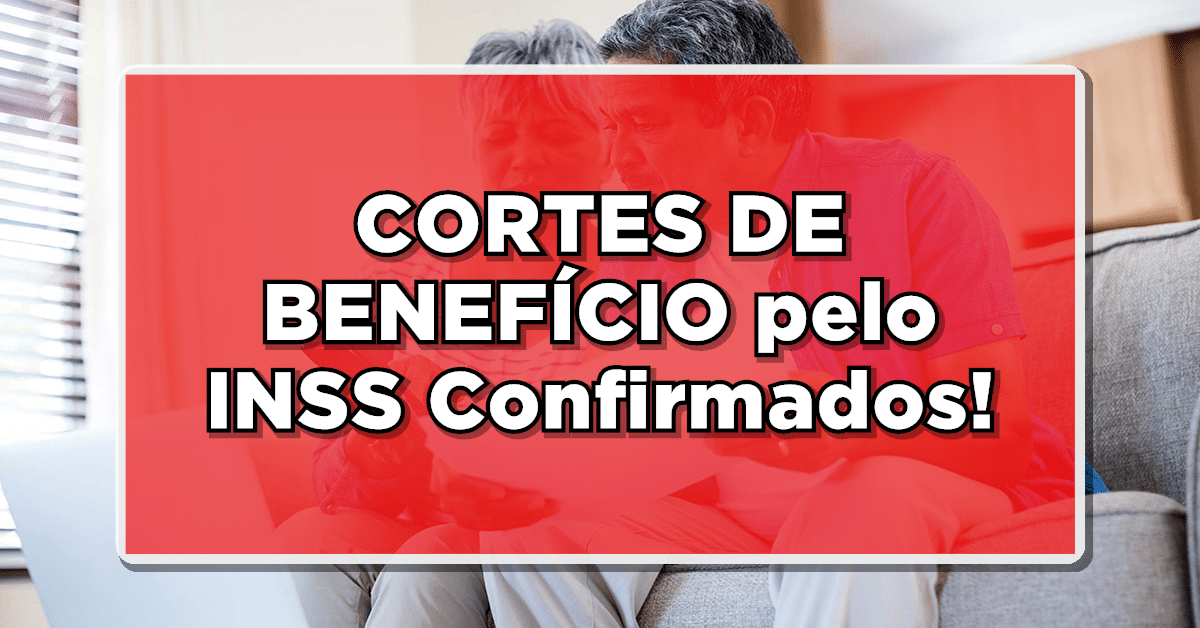 Veja as notícias sobre corte no benefício do INSS