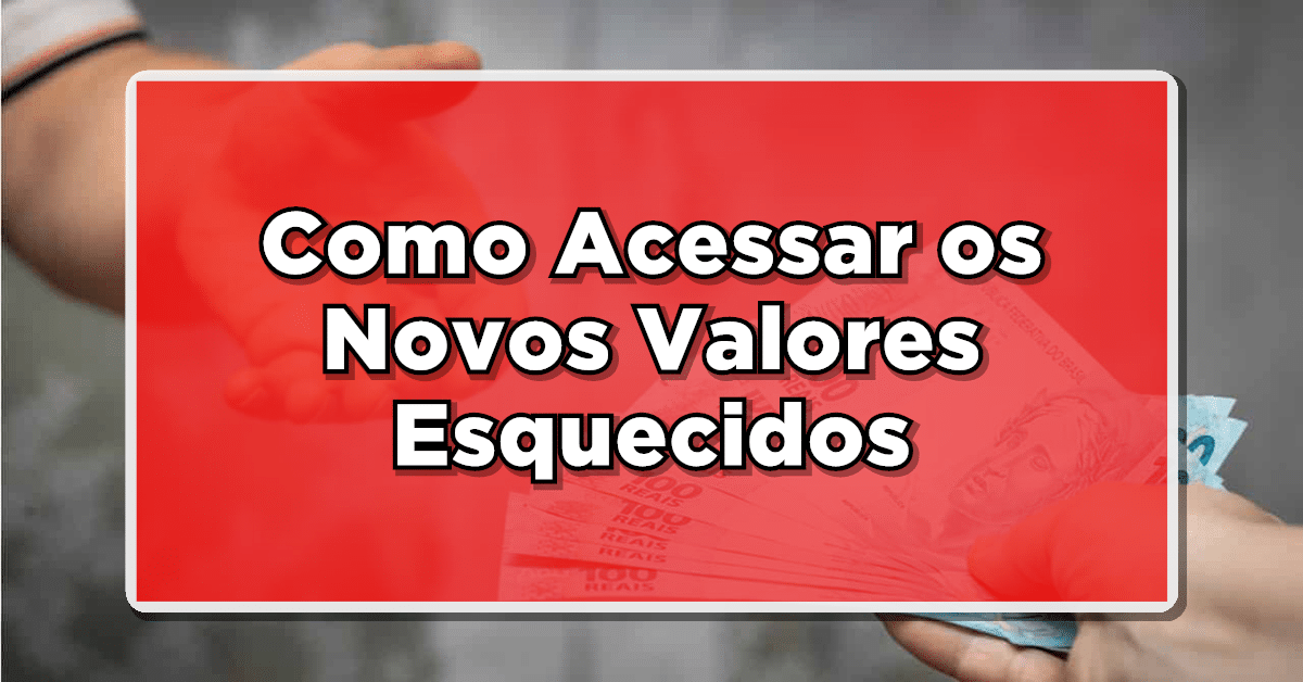 como sacar dinheiro esquecido