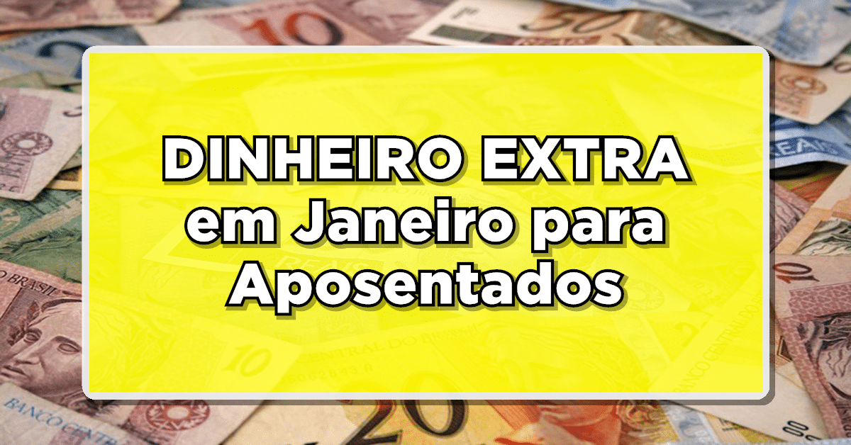 dinheiro extra aposentados