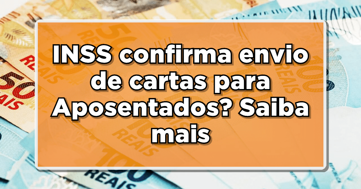 Determine se o INSS encaminha correspondência aos aposentados referente à Revisão da Vida Toda.