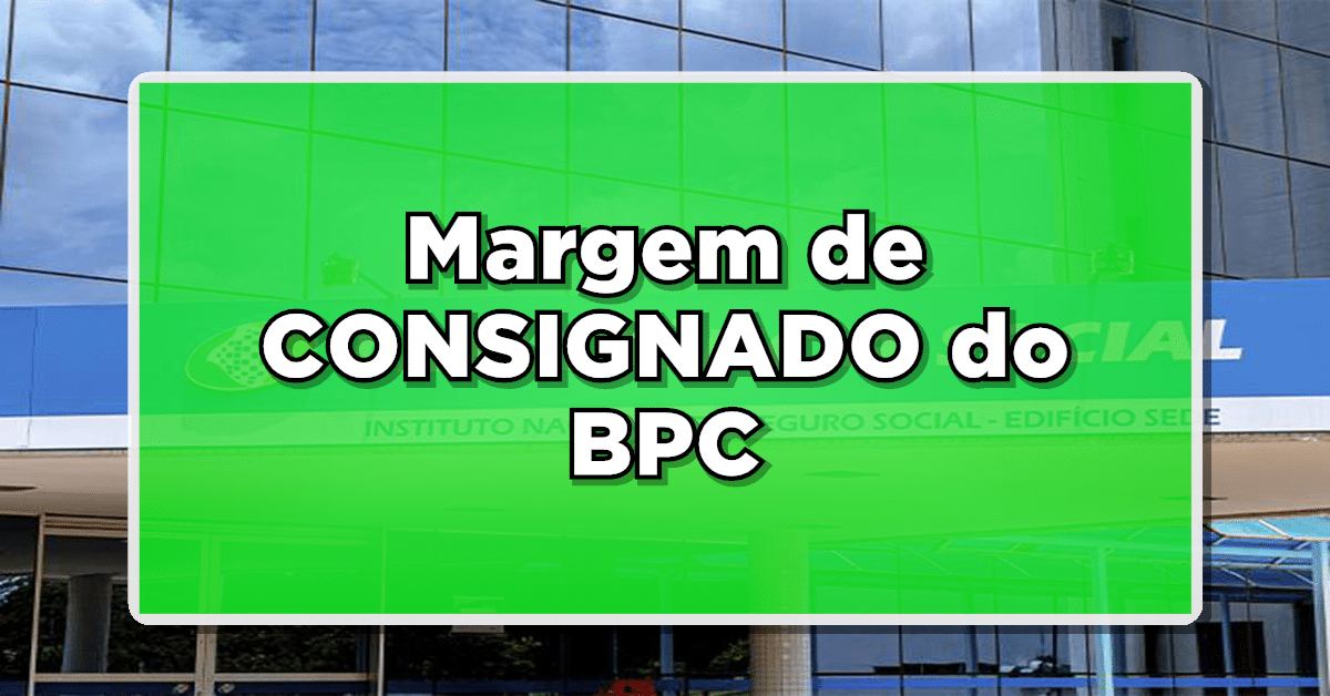 Margem consignado BPC