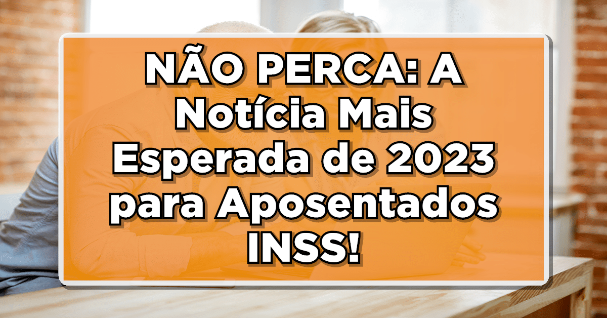 Aposentados INSS