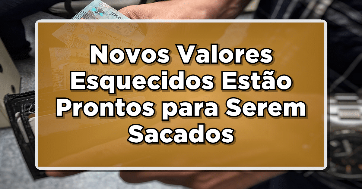 consultar valores esquecidos