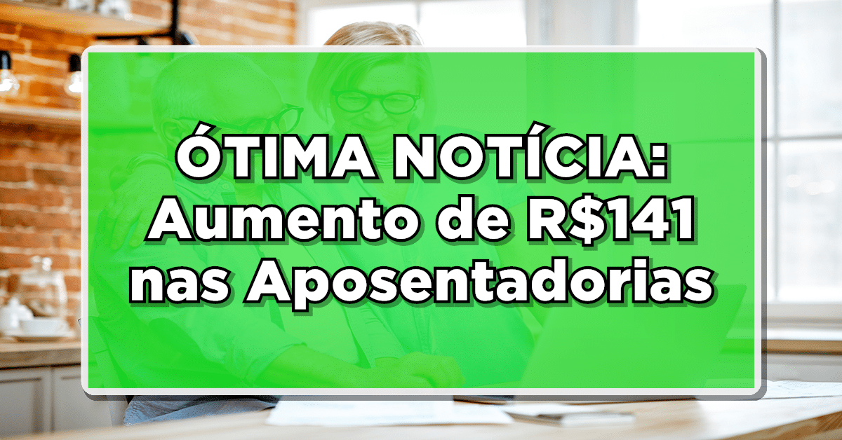 Quando vou receber aumento nas aposentadorias