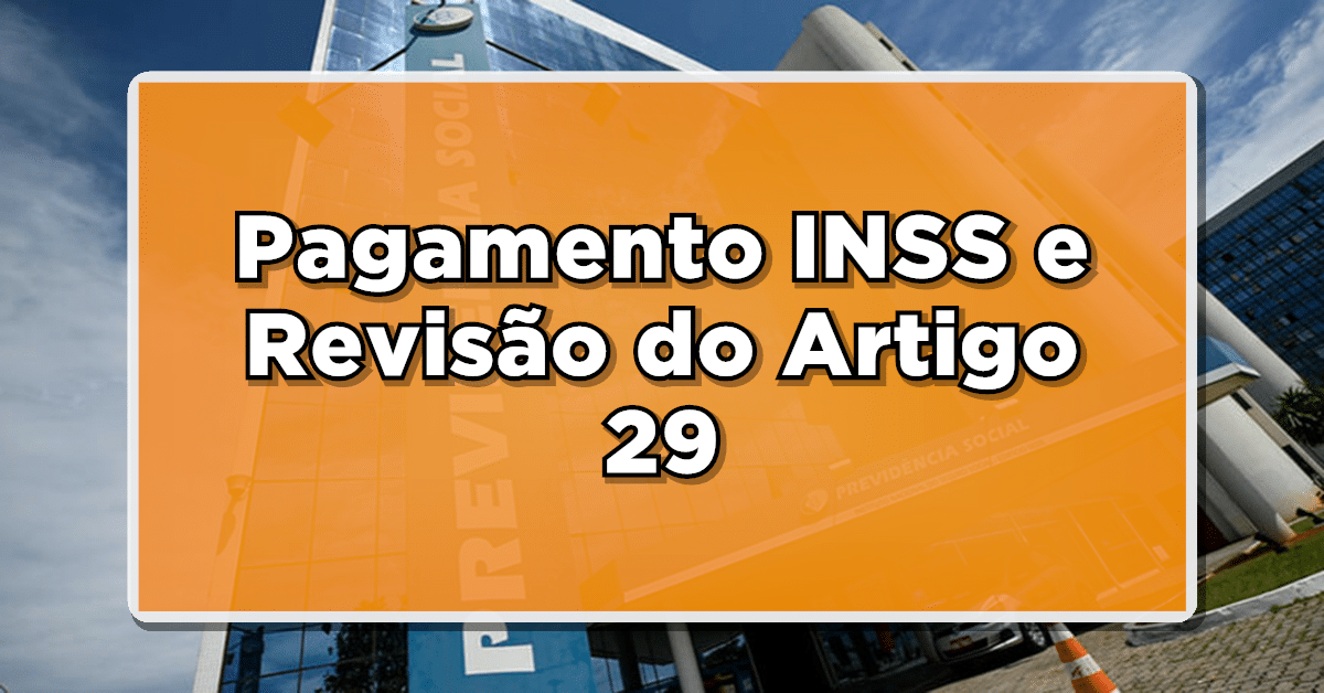 pagamento da revisão do artigo 29