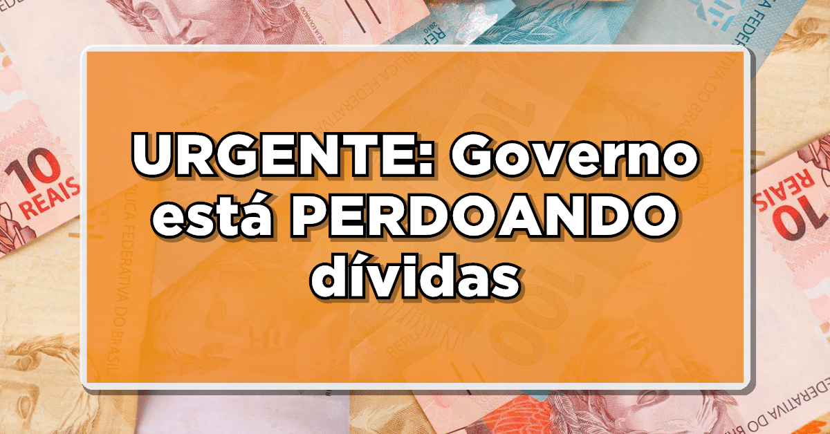 governo perdoa dívidas