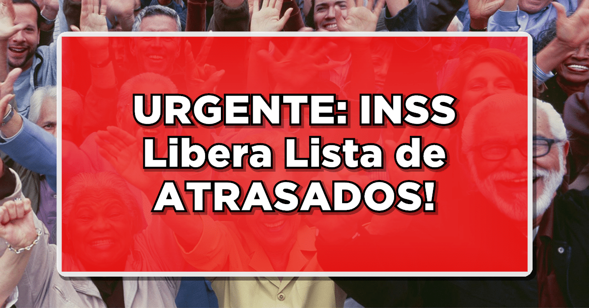 INSS paga atrasados