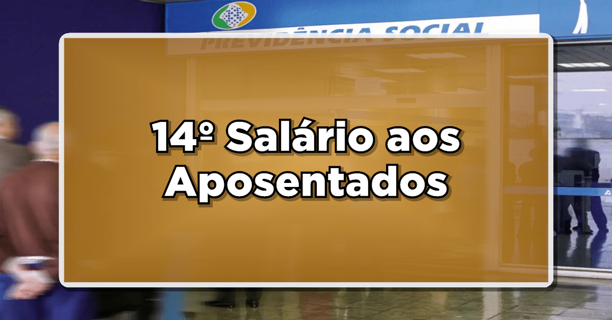 14º Salário aos Aposentados em 2023
