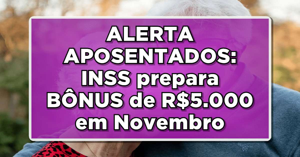 Aposentados receberão abono extra INSS de até R$ 5.000